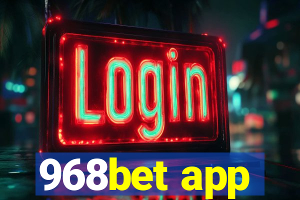 968bet app